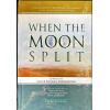 9786035000604 WHEN THE MOON SPLIT 7.00 17.00 119.00 yuoiyy